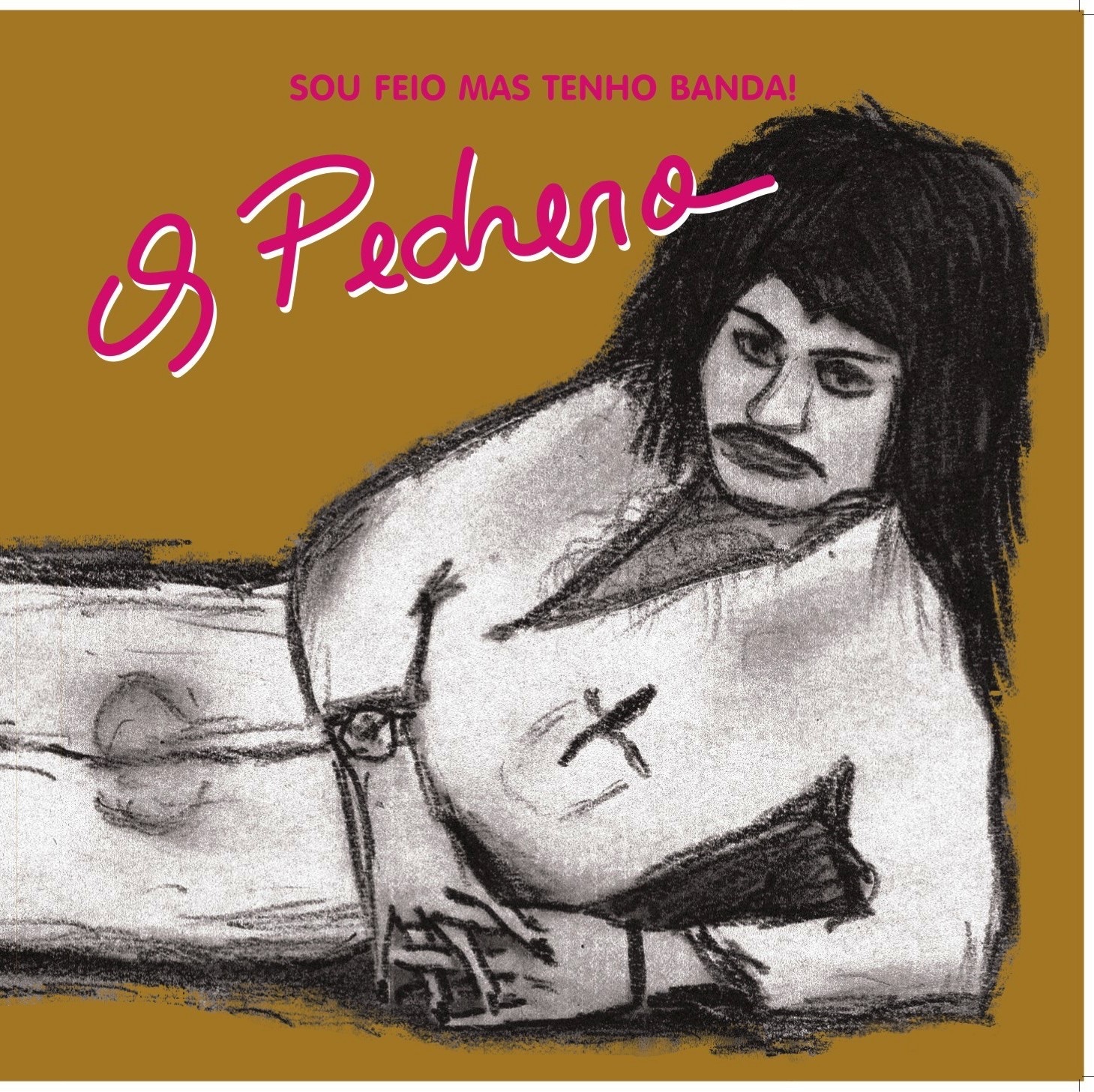 Sou Feio Mas tenho Banda album cover