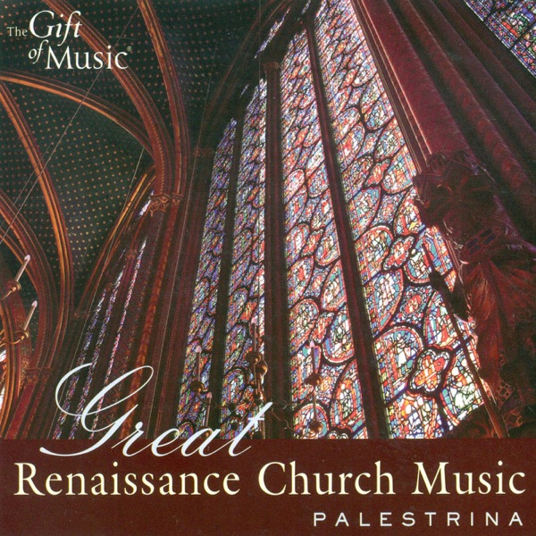 Palestrina, G.P. Da: Choral Music (Great Renaissance Church Music) album cover