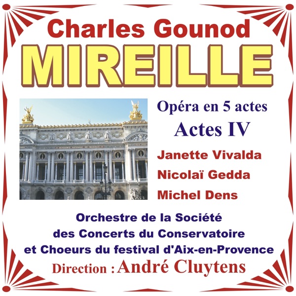 Gounod: Mireille - Opéra En 5 Actes - Acte 4 album cover
