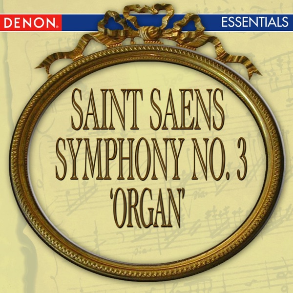 Saint-Saens: Symphony No. 3 'Organ' album cover