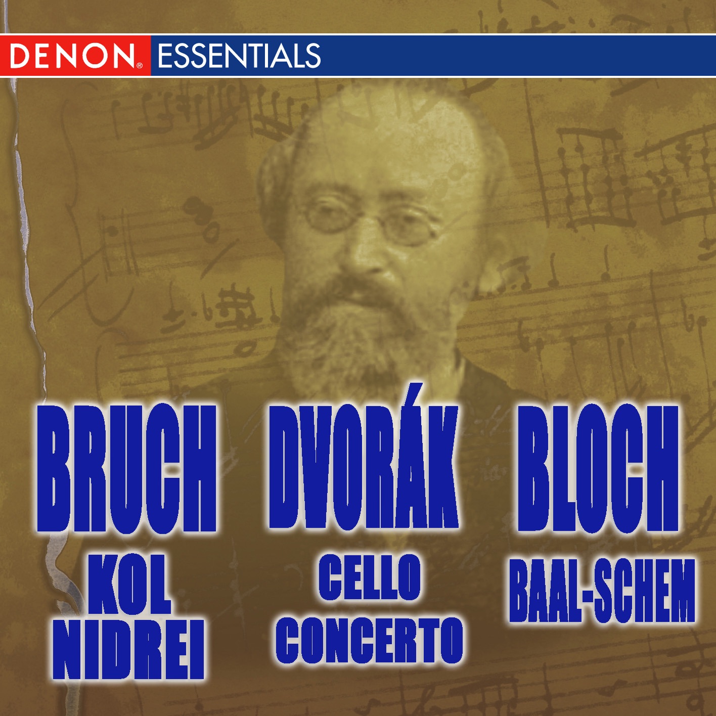 Bruch: Kol Nidrei - Dvořák: Cello Concerto - Bloch: Baal-schem album cover