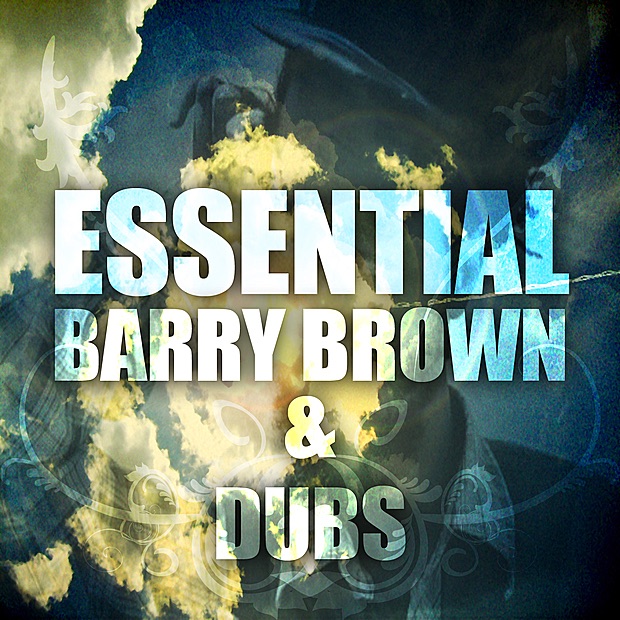 Essential Barry Brown & Dubs album cover