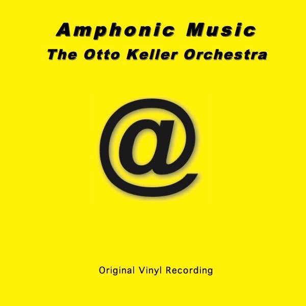 The Otto Keller Orchestra (Amps 105) album cover