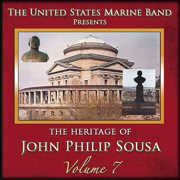 The Heritage of John Philip Sousa: Volume 7 album cover