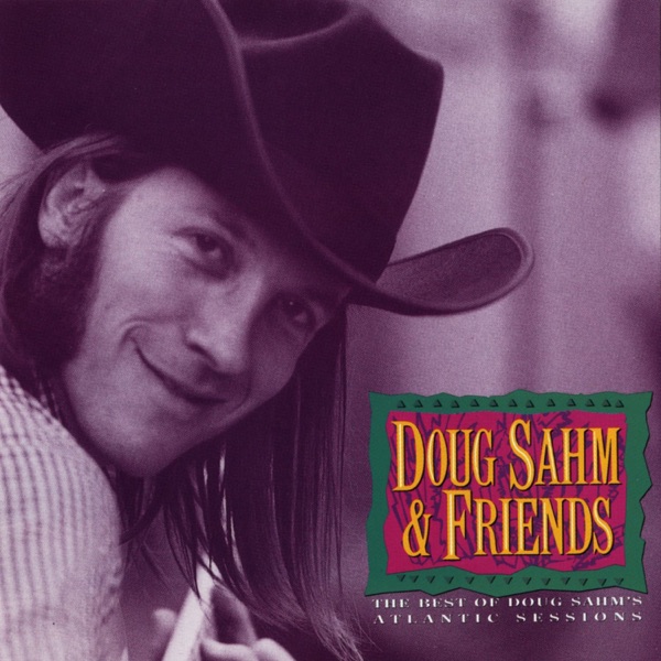 The Best of Doug Sahm's Atlantic Sessions album cover