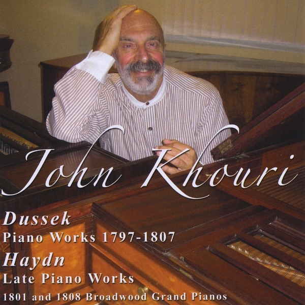 John Khouri Plays Piano Works By Dussek & Haydn album cover