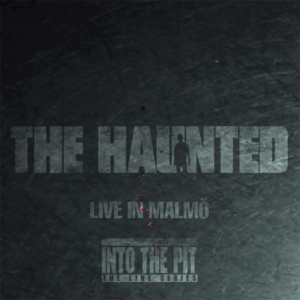 The Haunted (Live In Malmö) album cover