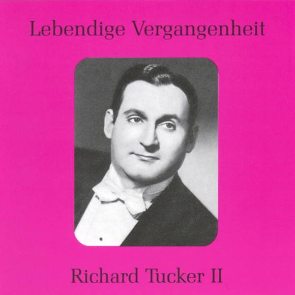 Lebendige Vergangenheit - Richard Tucker (Vol.2) album cover