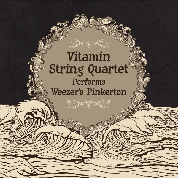 Vitamin String Quartet Performs Weezer's Pinkerton album cover