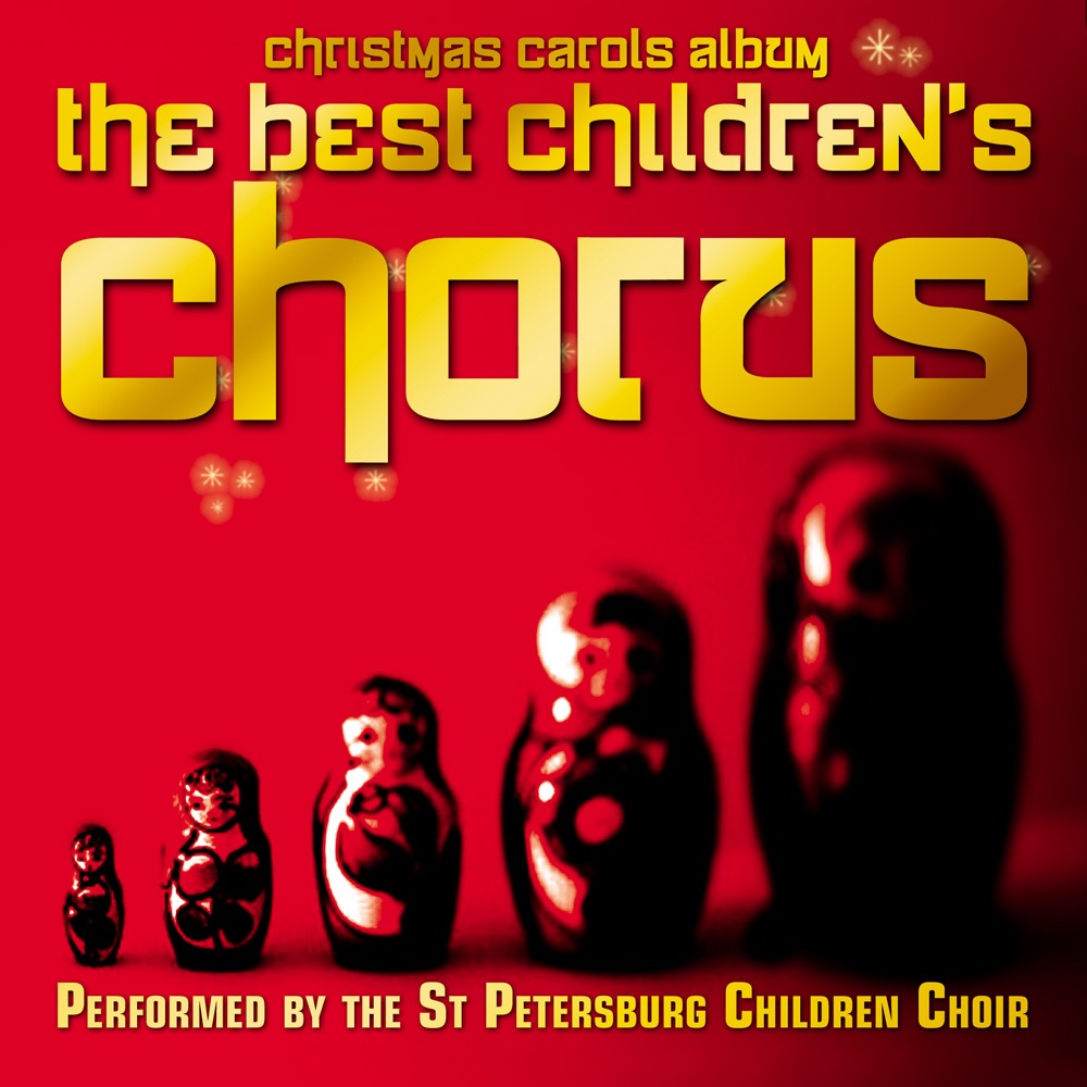 The Best Children's Chorus (Christmas Carols Album) album cover