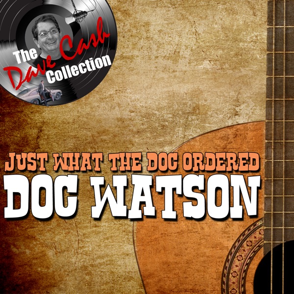 Just What the Doc Ordered - The Dave Cash Collection album cover