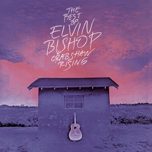 The Best of Elvin Bishop: Crabshaw Rising album cover