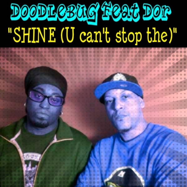 Shine (U Can't Stop The) [feat. D.O.R.] - Single album cover