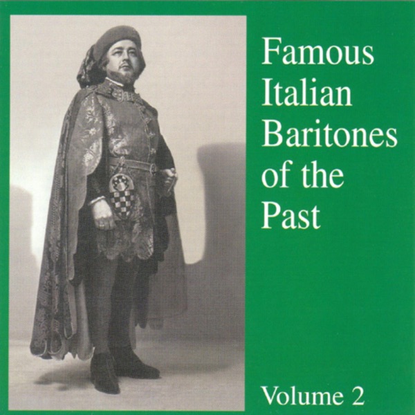 Famous Italian Baritones Of The Past ( Vol. 2 ) album cover