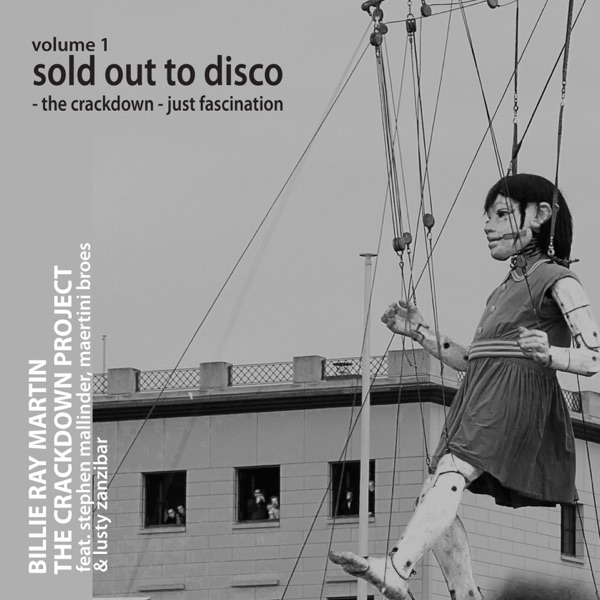 The Crackdown Project, Vol.1 (Sold Out to Disco: The Crackdown / Fascination) [feat. Lusty Zanzibar, album cover