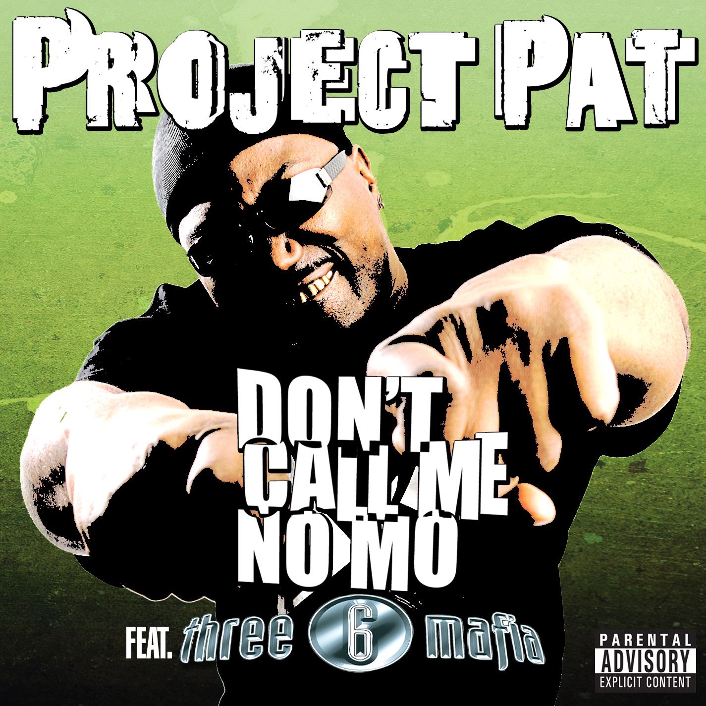 Don't Call Me No Mo (feat. Three 6 Mafia) - Single album cover