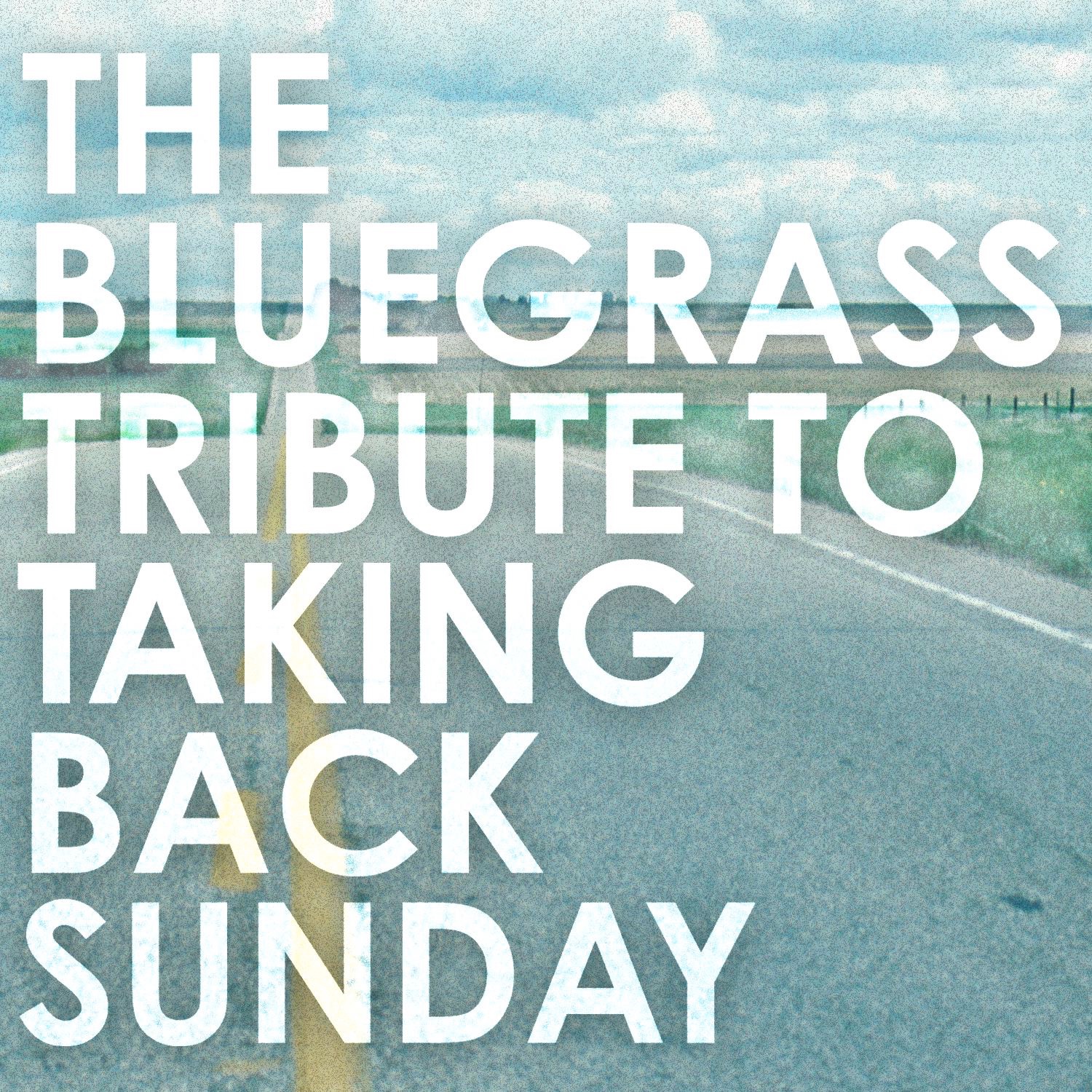The Bluegrass Tribute to Taking Back Sunday album cover