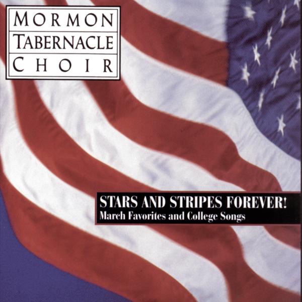 Stars and Stripes Forever! - March Favorites and College Songs album cover