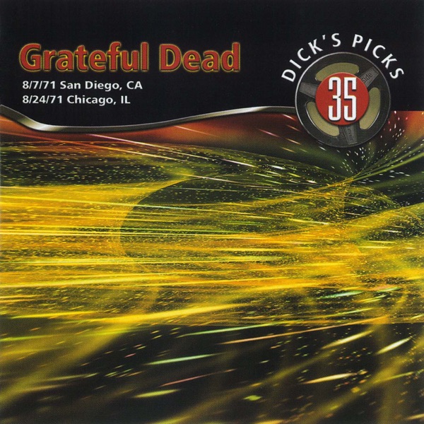 Dick's Picks Vol. 35: 8/7/71 (Golden Hall, San Diego, CA) & 8/24/71 (Auditorium Theater, Chicago, IL album cover