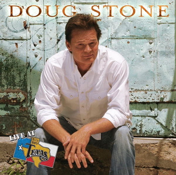 Live At Billy Bob's Texas: Doug Stone album cover