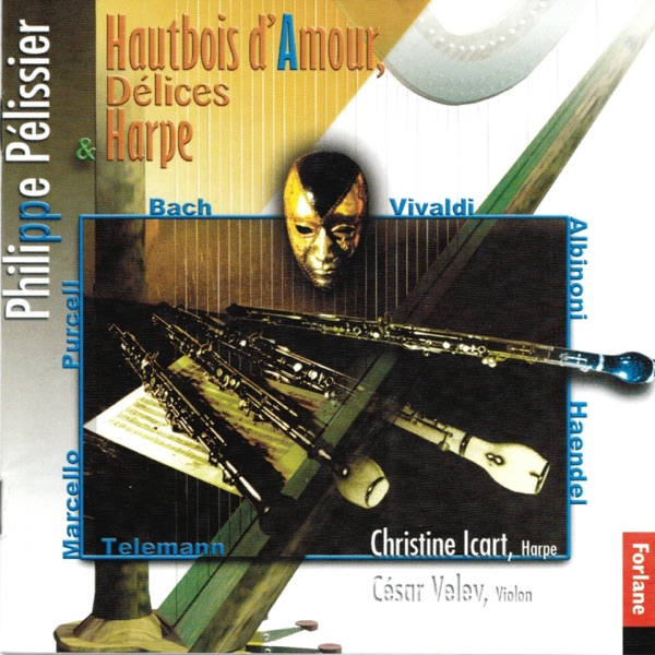 Philippe Pélissier : Hautbois d'amour, Délices & harpe album cover
