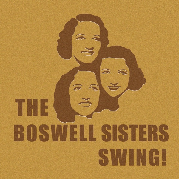 The Boswell Sisters Swing! album cover