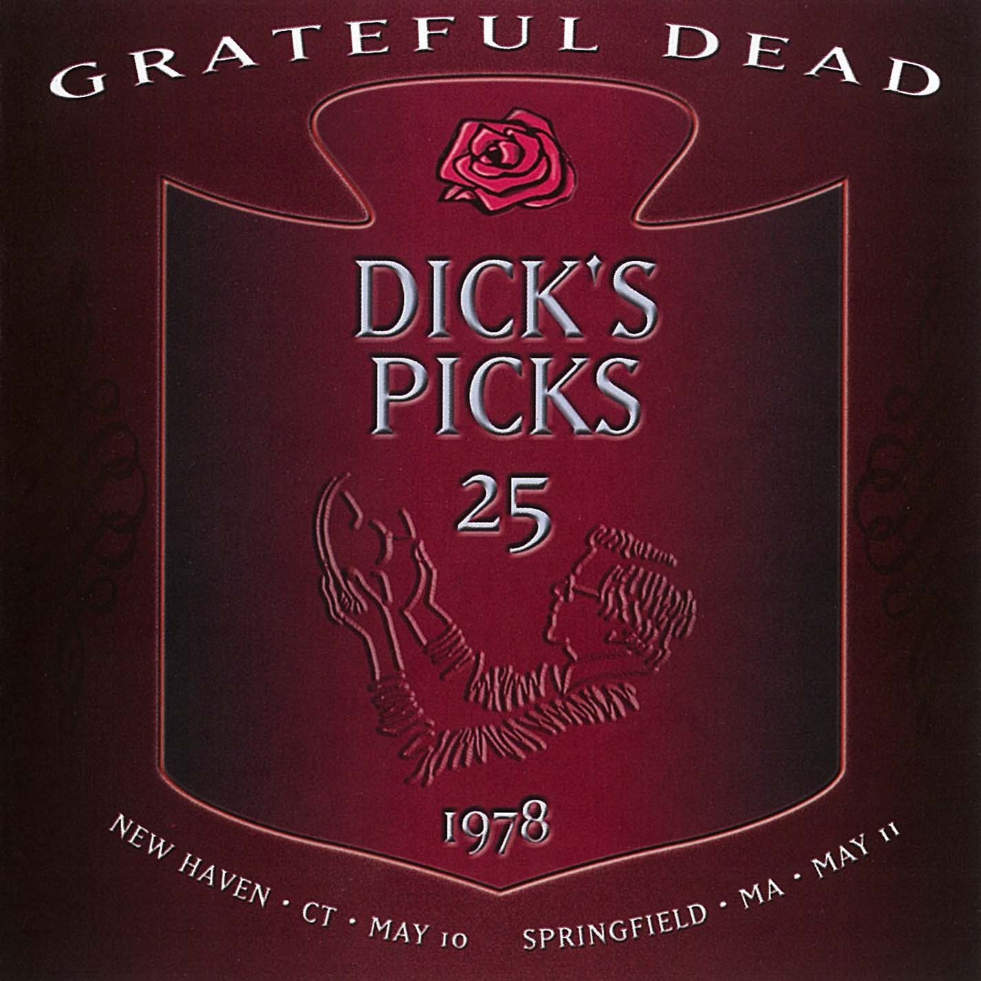 Dick's Picks Vol. 25: 5/10/78 (Veterans Memorial Coliseum, New Haven, CT) & 5/11/78 (Springfield Civ album cover