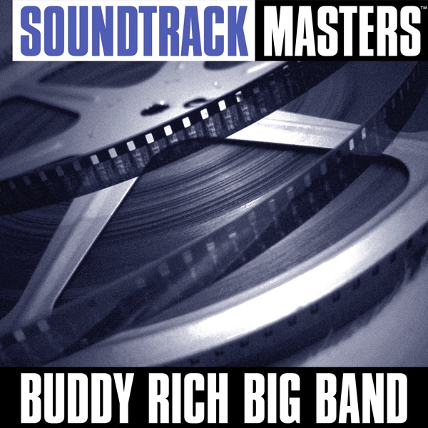 Soundtrack Masters: Buddy Rich Big Band album cover