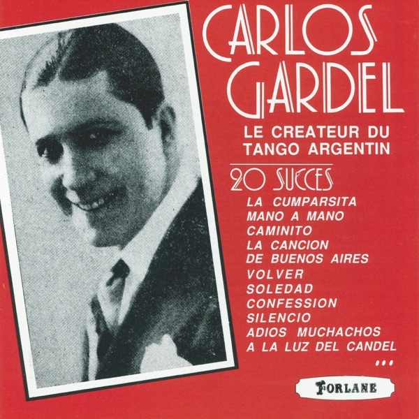 Le Créateur Du Tango Argentin - 20 Succès album cover