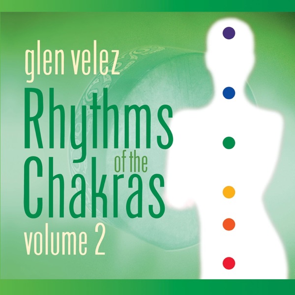 Rhythms of the Chakras, Vol. 2 album cover
