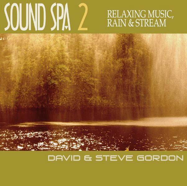 Sound Spa 2: Relaxing Music, Rain & Stream album cover