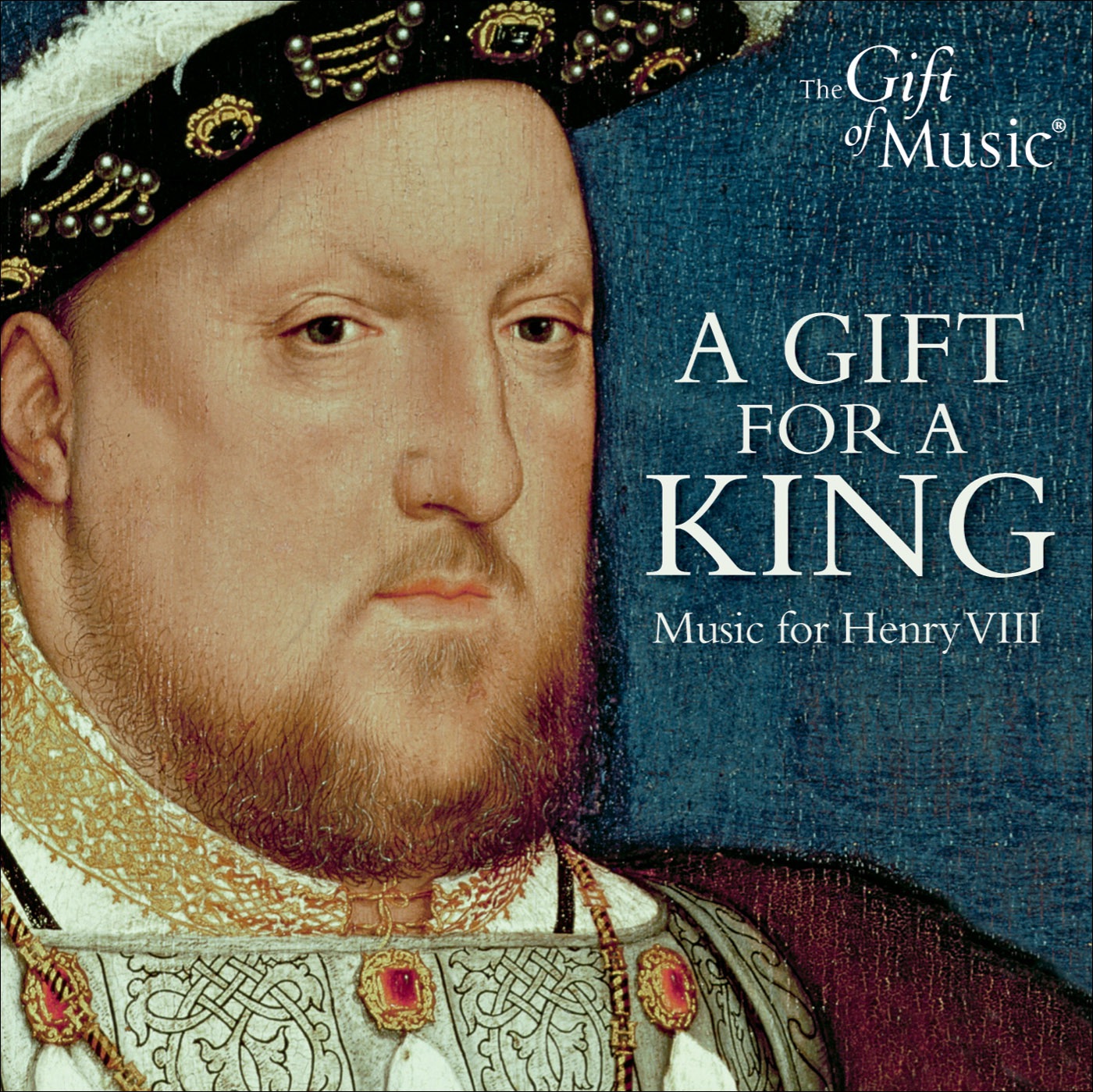A Gift for A King - Music for Henry VIII album cover