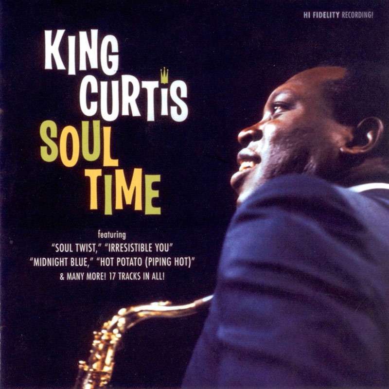 The Best of King Curtis: Soul Time album cover