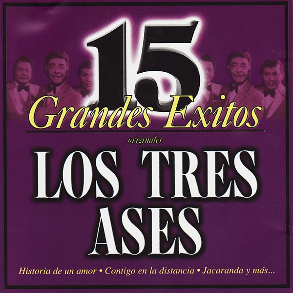 Los Tres Ases: 15 Grandes Éxitos album cover