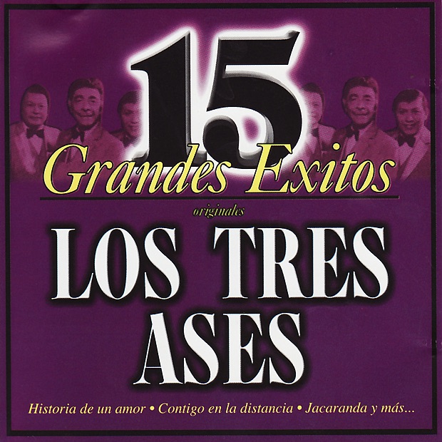 Los Tres Ases: 15 Grandes Éxitos album cover