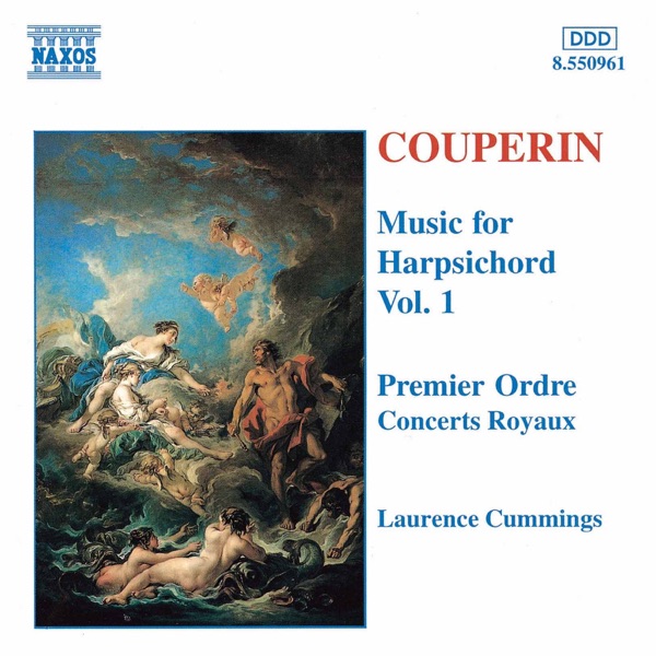 Couperin, F.: Music for Harpsichord, Vol. 1 album cover