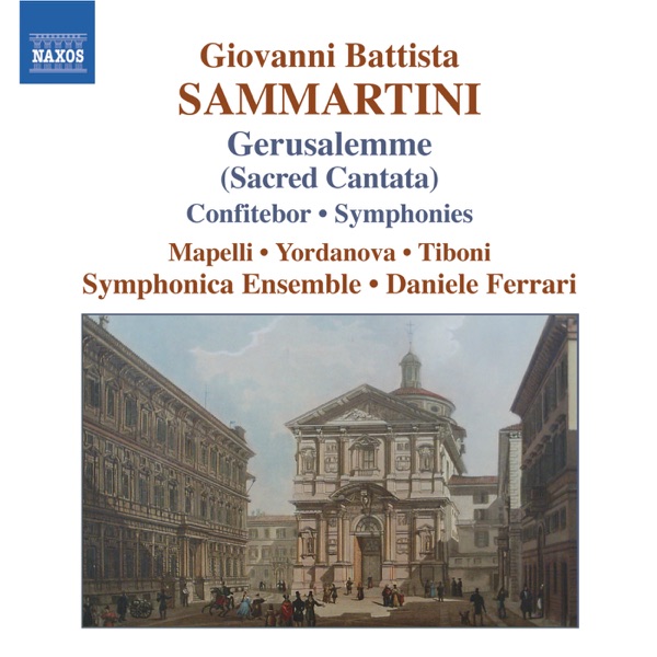 Sammartini: Gerusalemme Sconoscente Ingrata, Confitebor, Symphonies album cover