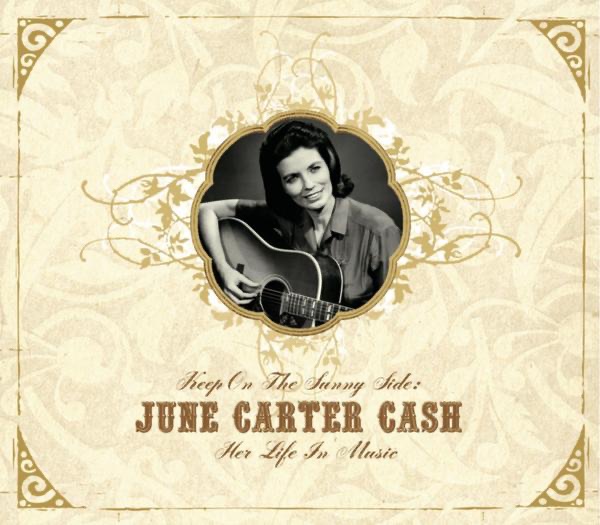 Keep On the Sunny Side - June Carter Cash: Her Life In Music album cover