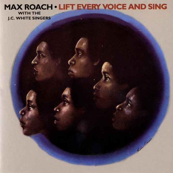Lift Every Voice and Sing (With the J.C. White Singers) album cover