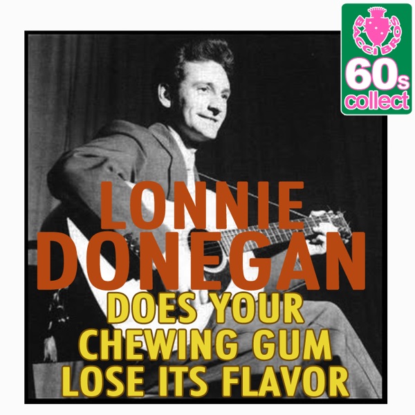 Does Your Chewing Gum Lose Its Flavor - Single album cover