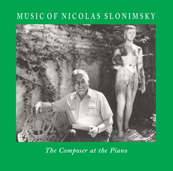 Music of Nicolas Slonimsky (The Composer At the Piano) album cover