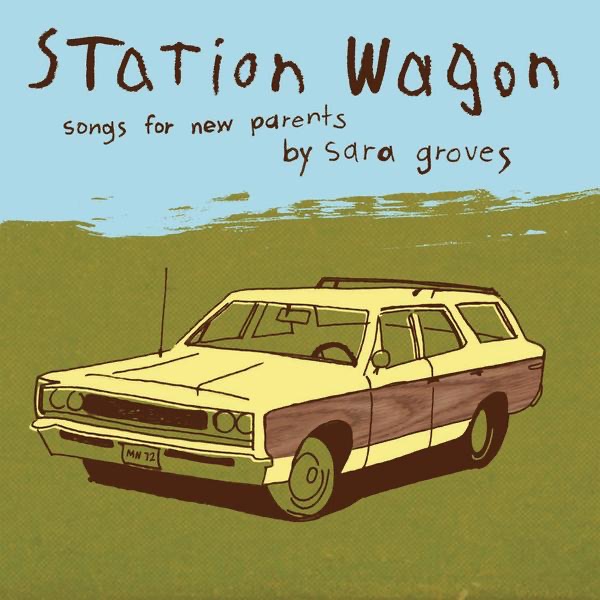 Station Wagon - Songs for New Parents album cover