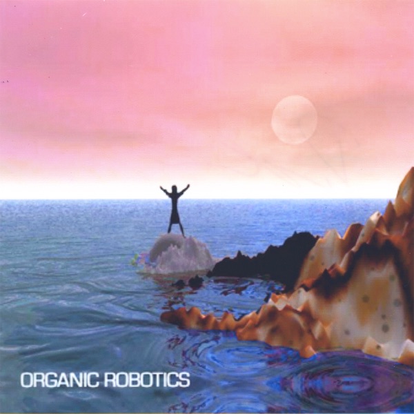 Organic Robotics album cover