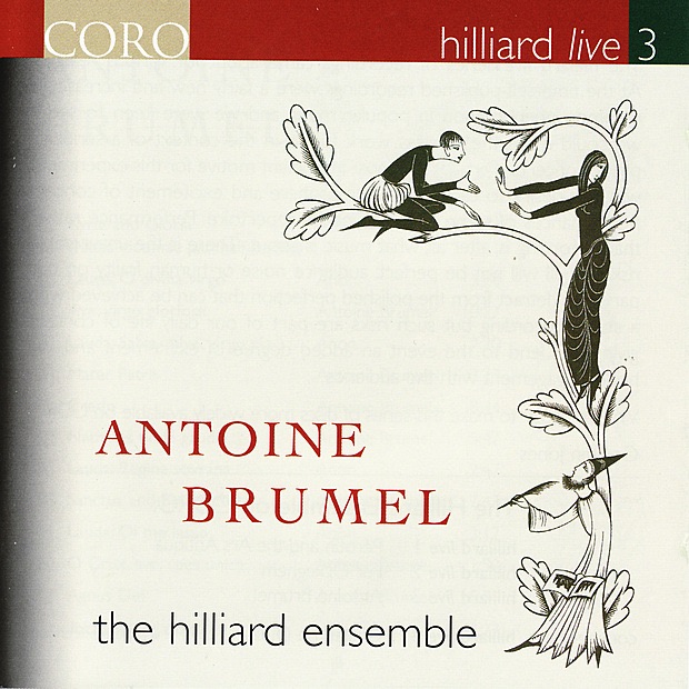 Brumel: Choral Works (Hilliard Live, Vol. 3) album cover