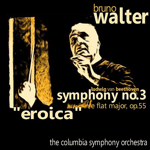 Beethoven: Symphony No. 3 in E-Flat Major, Op. 55 "Eroica" album cover