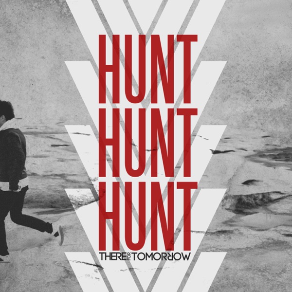 Hunt Hunt Hunt - Single album cover