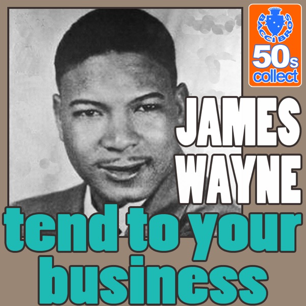 Tend To Your Business (Digitally Remastered) - Single album cover