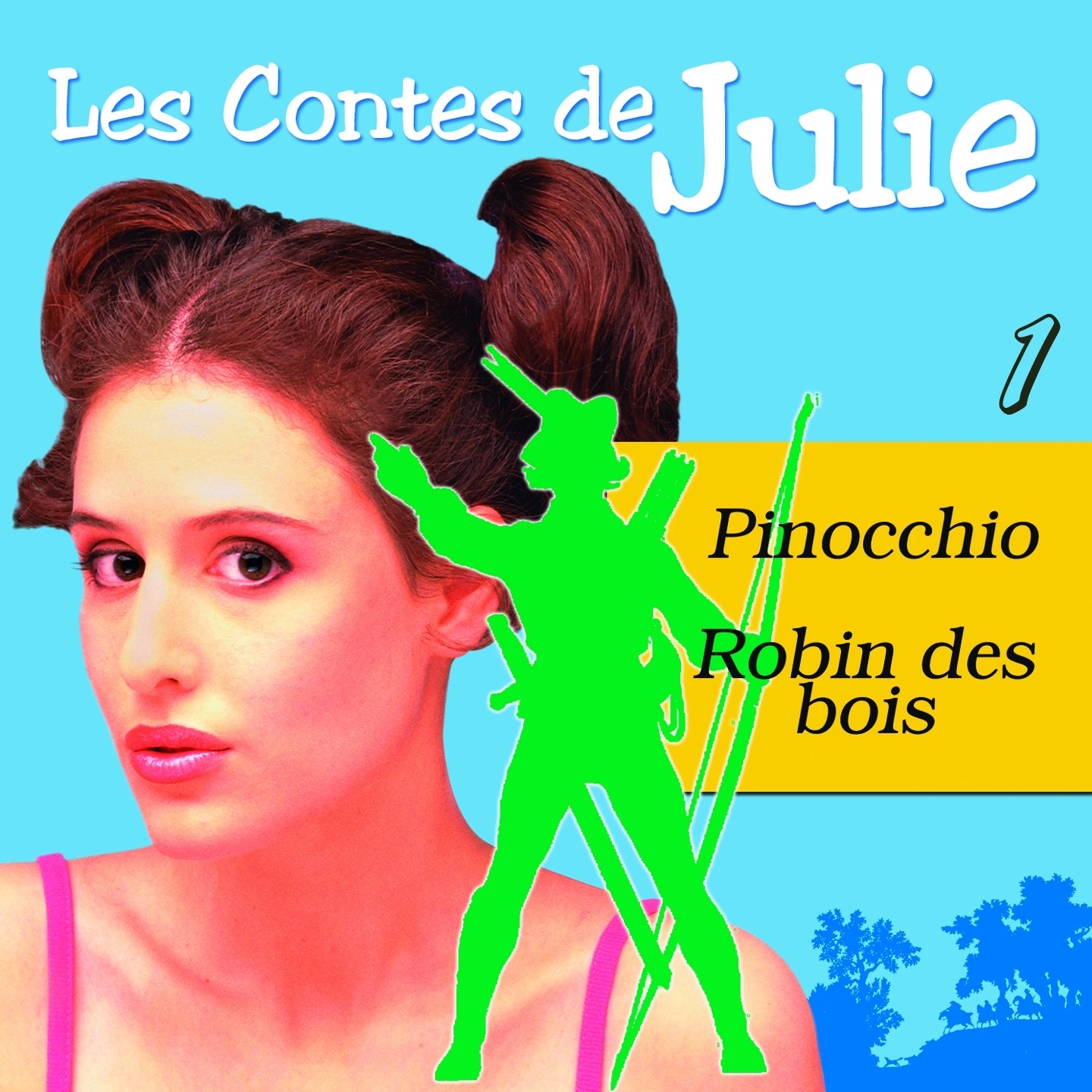 Les contes de Julie, Vol. 1 : Pinocchio & Robin des Bois album cover