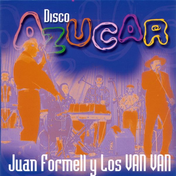 Juan Formell y los Van Van Disco Azúcar album cover