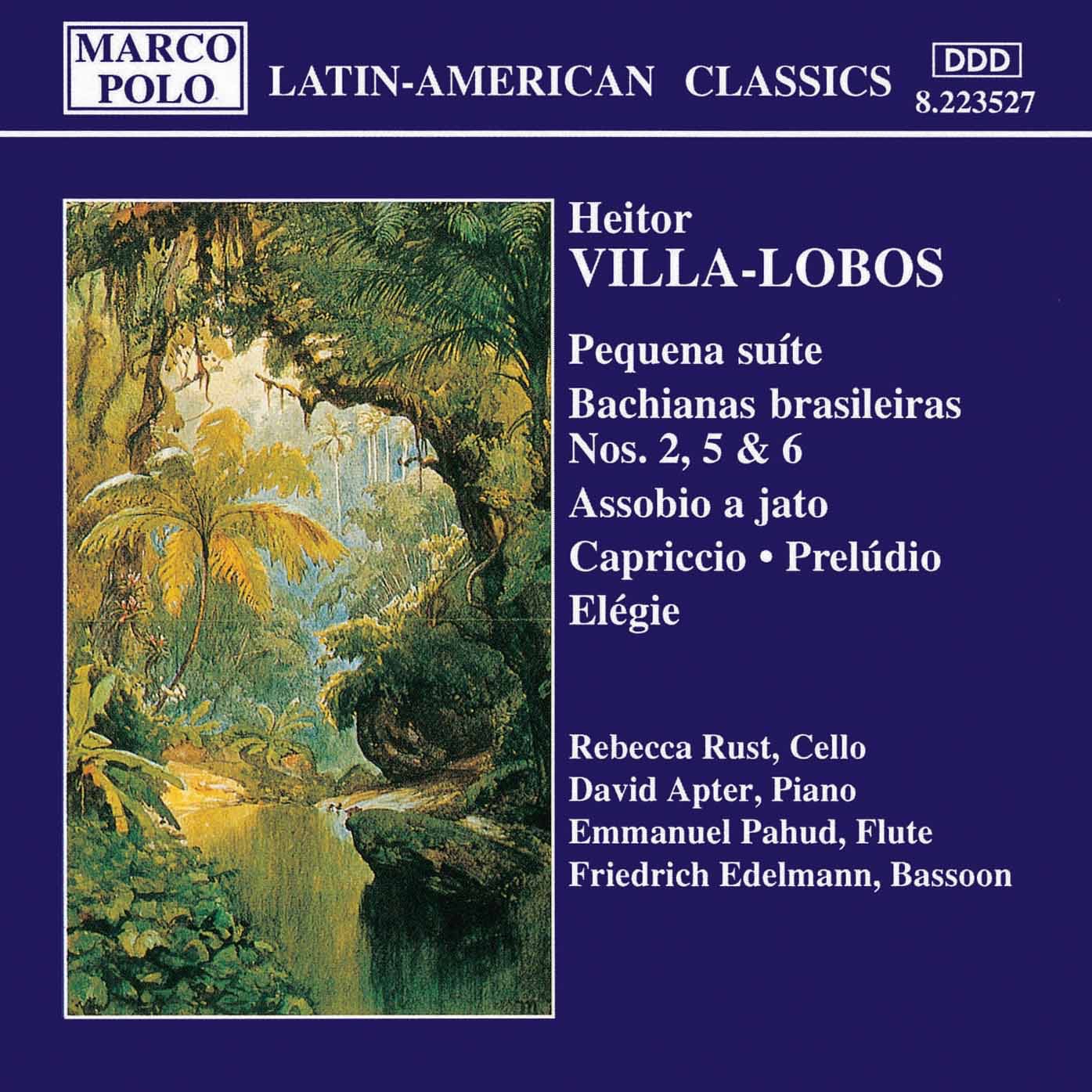 Villa-Lobos: Pequena Suite, Bachianas Brasileiras Nos. 2, 5 and 6 album cover